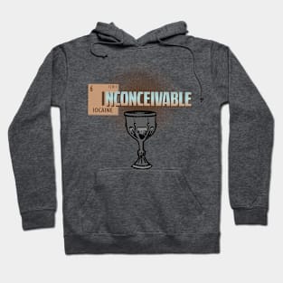 Inconceivable Hoodie